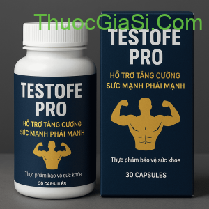 Testofe Pro: Hỗ trợ tăng cường sinh lý nam